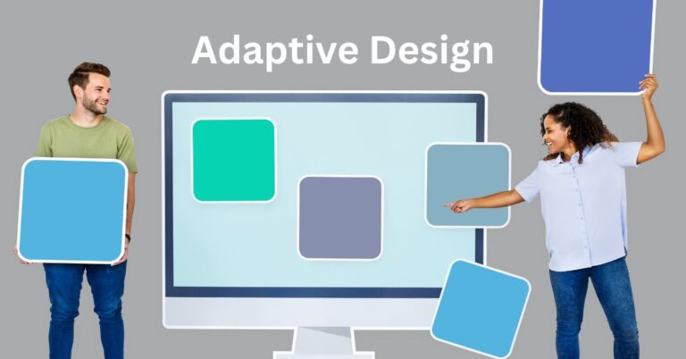 Adaptive Design
