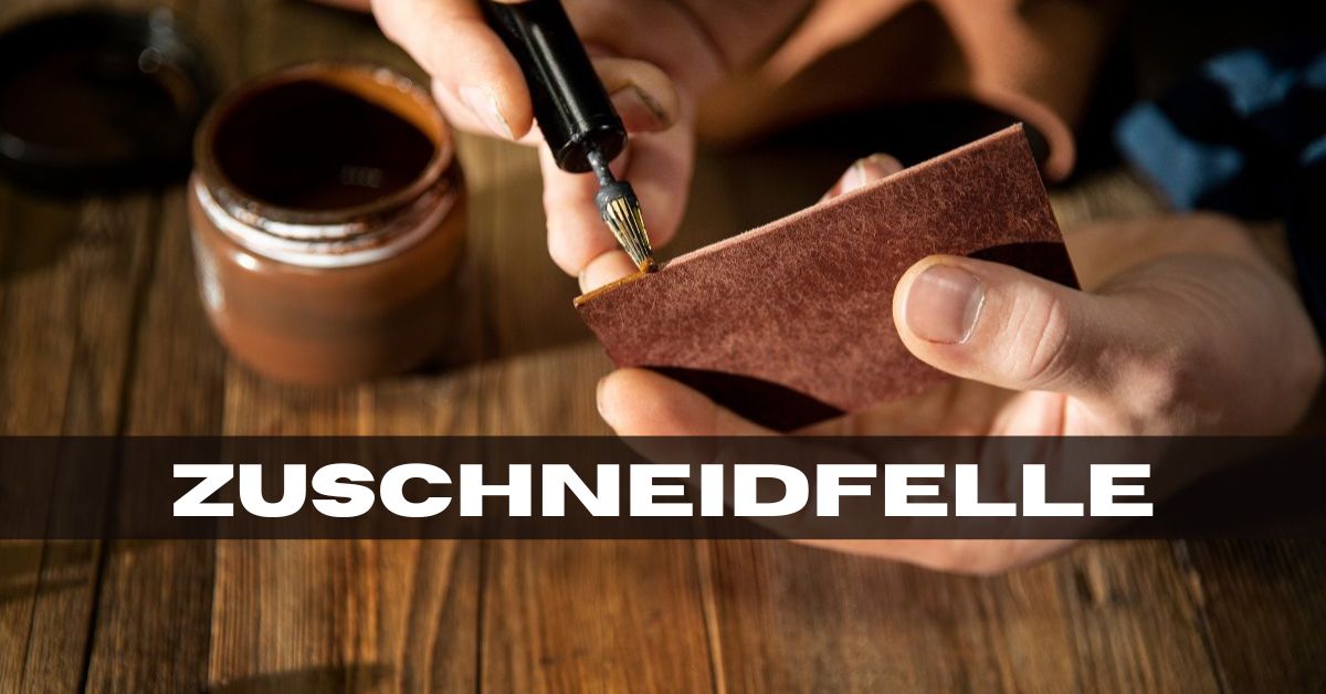 zuschneidfelle
